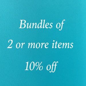 Bundles of 2 or more items 10% off